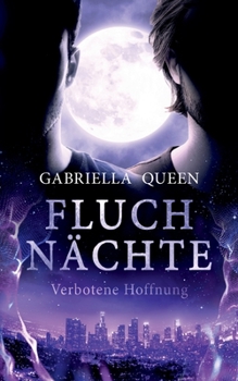 Paperback Fluchnächte: Verbotene Hoffnung [German] Book
