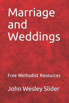 Paperback Free Methodist Handbook: Marriage and Weddings: Virtual Church Resources Book