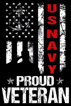 Paperback US Navy Proud Veteran: Veterans day Notebook -6 x 9 Blank Notebook, notebook journal, Dairy, 100 pages. Book