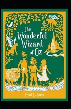 Paperback The Wonderful Wizard of Oz Annotated Book