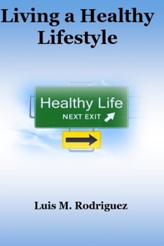 Paperback Living a Healthy Lifestyle Book