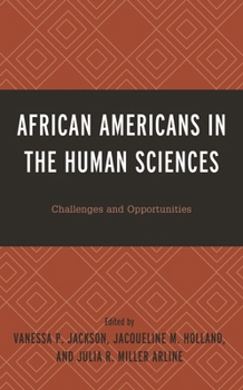 Paperback African Americans in the Human Sciences: Challenges and Opportunities Book