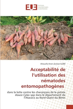 Paperback Acceptabilité de l'utilisation des nématodes entomopathogènes [French] Book