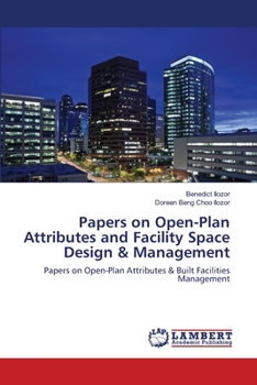 Paperback Papers on Open-Plan Attributes and Facility Space Design & Management Book