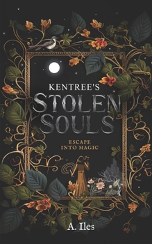 Paperback Kentree's Stolen Souls Book