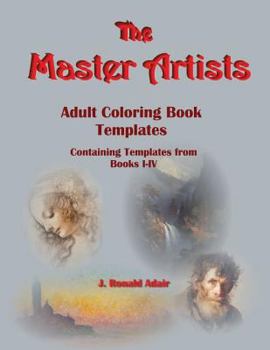 Paperback The Master Artists: Adult Coloring Book Templates Book