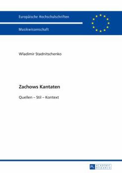 Paperback Zachows Kantaten: Quellen - Stil - Kontext [German] Book