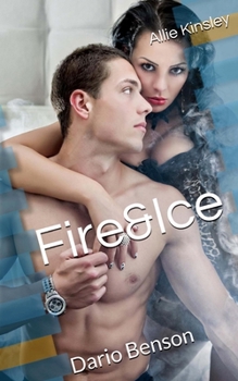 Dario Benson - Book #4 of the Fire & Ice