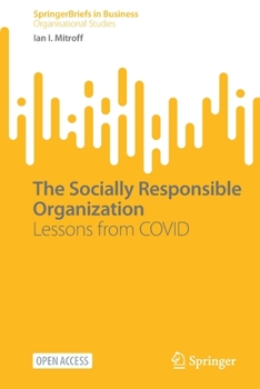 Paperback The Socially Responsible Organization: Lessons from Covid Book