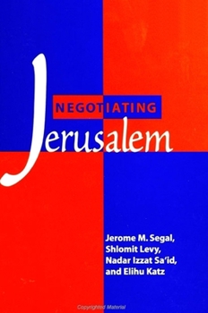 Paperback Negotiating Jerusalem Book