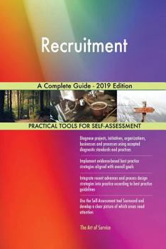 Paperback Recruitment A Complete Guide - 2019 Edition Book