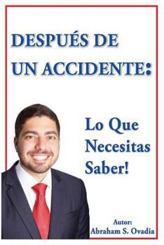 Paperback Después De Un Accidente: Lo Que Necesitas Saber [Spanish] Book