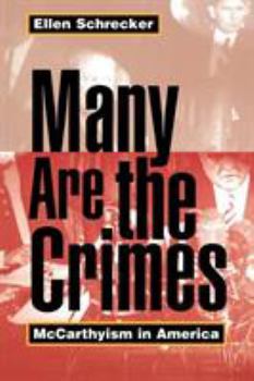 Paperback Many Are the Crimes: McCarthyism in America Book