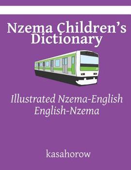 Paperback Nzema Childrens Dictionary: Illustrated Nzema-English & English-Nzema Book