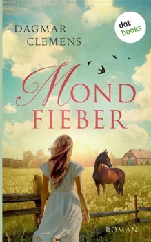 Paperback Mondfieber: Ein Pferderoman [German] Book