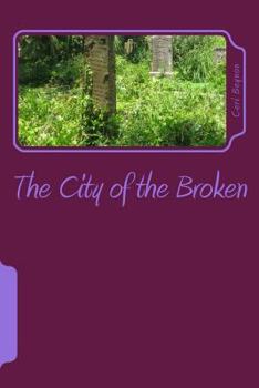 Paperback The City of the Broken: Prince of the Broken Book