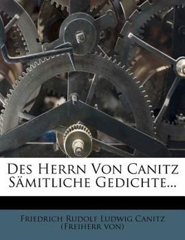 Paperback Des Herrn Von Canitz Samitliche Gedichte. [German] Book