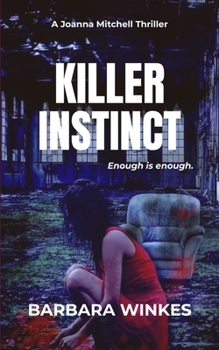 Killer Instinct: A Lesbian Thriller (Joanna Mitchell Thrillers)