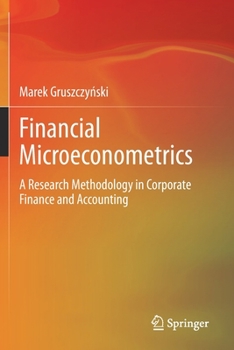 Paperback Financial Microeconometrics: A Research Methodology in Corporate Finance and Accounting Book