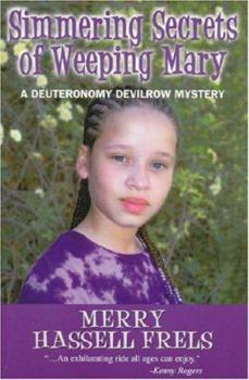Paperback Simmering Secrets of Weeping Mary (A Deuteronomy Devilrow Mystery) Book