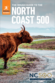 Paperback The Rough Guide to the North Coast 500: Compact Travel Guide with eBook Book