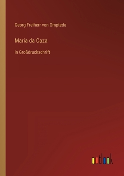 Paperback Maria da Caza: in Großdruckschrift [German] Book