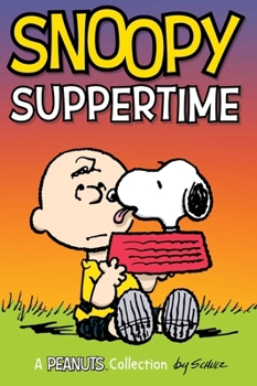 Paperback Snoopy: Suppertime!: Volume 19 Book