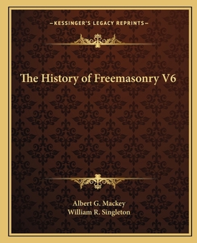 Paperback The History of Freemasonry V6 Book