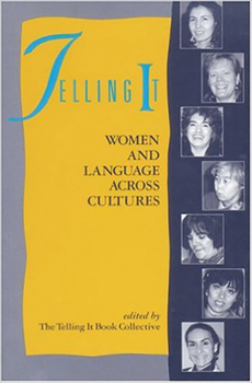 Paperback Telling It: Women and Language Across Cultures Book