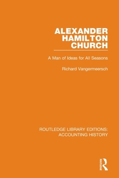 Paperback Alexander Hamilton Church: A Man of Ideas for All Seasons Book