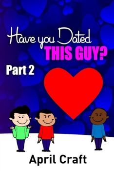 Paperback Have You Dated This Guy Part 2 Book