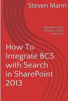 Paperback How To Integrate BCS with Search in SharePoint 2013 Book