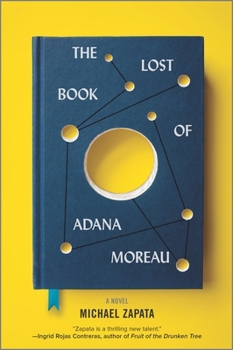 Hardcover The Lost Book of Adana Moreau Book