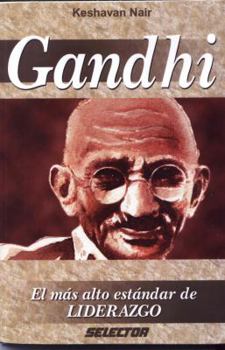 Paperback Gandhi: El mas alto estandar de Liderazgo (NEGOCIOS) (Spanish Edition) [Spanish] Book