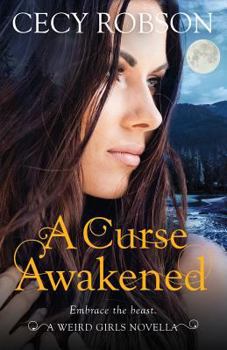Paperback A Curse Awakened: A Weird Girls Novella Book