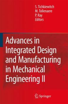 Hardcover Advances in Integrated Design and Manufacturing in Mechanical Engineering II Book