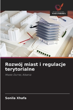 Paperback Rozwój miast i regulacje terytorialne [Polish] Book