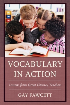 Hardcover Vocabulary in Action: Lessons from Great Literacy Teachers Book