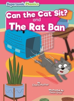 Library Binding Can the Cat Sit? & the Rat Ban Book