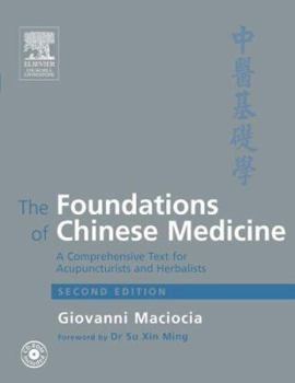 Hardcover The Foundations of Chinese Medicine: A Comprehensive Text [With CD] Book