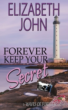 Paperback Forever Keep Your Secret: A Suspenseful Small Town Secret Baby Romance Book
