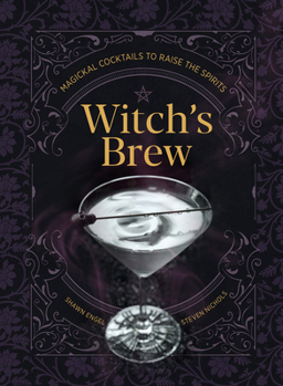 Hardcover Witch's Brew: Magickal Cocktails to Raise the Spirits Book