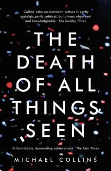 Paperback The Death of All Things Seen Book