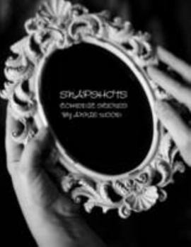 Paperback Snapshots, A Book Of Comedic Scenes Book