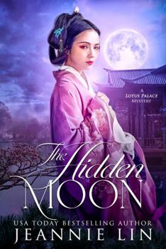 The Hidden Moon - Book #3 of the Pingkang Li Mysteries