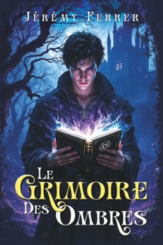 Le Grimoire des Ombres (French Edition)
