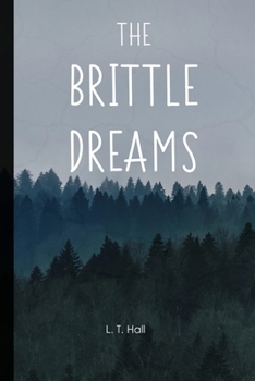 Paperback The Brittle Dreams Book