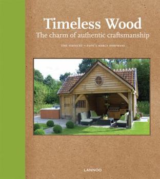 Hardcover Timeless Wood: Outdoor Living with Style Book