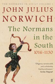 The Normans in the South (1016-1130) - Book #1 of the Normans in Sicily