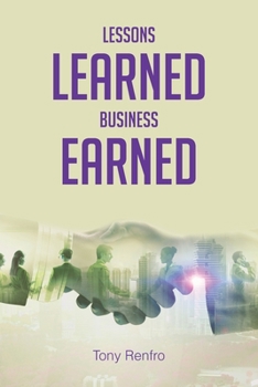 Paperback Lessons Learned Business Earned Book